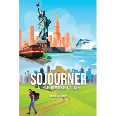 Sojourner: A Tale of A Legal Immigrant
