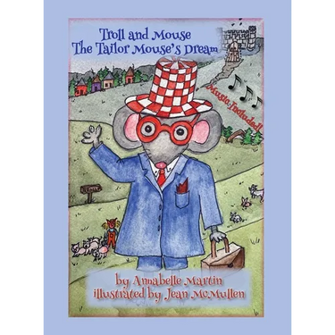 Troll and Mouse: The Tailor Mouse's Dream