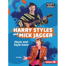 Harry Styles and Mick Jagger: Music and Style Icons