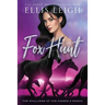 Fox Hunt: The Stallions Of The Hidden E Ranch