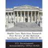 Health Care: Nutrition Research Peer Review at the National Institutes of Health: Hrd-81-95