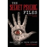 The Secret Psychic Files: The Men Who Caught Ted Bundy