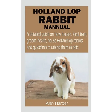 Holland Lop Rabbit Mannual