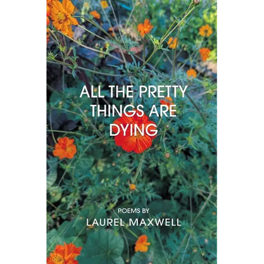 All the Pretty Things Are Dying