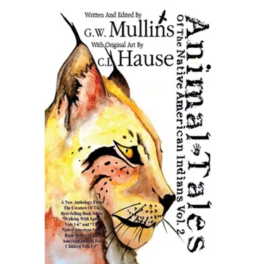 Animal Tales Of The Native American Indians Vol. 2
