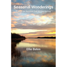 Seasonal Wonderings: Poems for Summer Fall Winter Spring