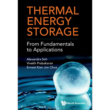 Thermal Energy Storage: From Fundamentals to Applications