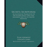 Secreta Secretorum: An Alchemical Translation of the Second Epistle That King Alexander Sent to His Master Aristotle