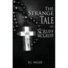 The Strange Tale of Scruff McGruff
