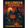 Halloween Horror Coloring Book Vol. 2