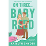 On Three... Baby Reed