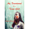 My Devotional As a Teen Girl