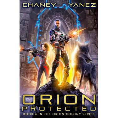 Orion Protected: An Intergalactic Space Opera Adventure