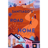 Santiago's Road Home