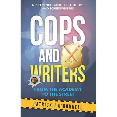 Cops and Writers: From The Academy To The Street