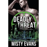 Deadly Threat, SCVC Taskforce Romantic Suspense Series, Book 13
