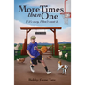 More Times than One: If it's easy, I don't want it