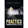Practics: Handgun Defense System