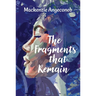 The Fragments That Remain