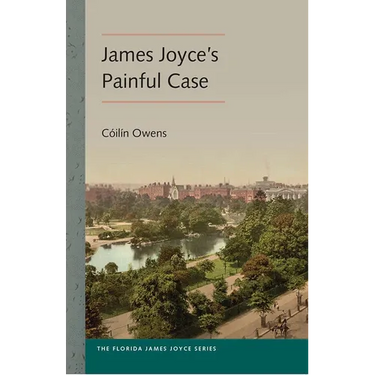 James Joyce's Painful Case