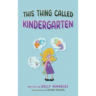 This Thing Called Kindergarten
