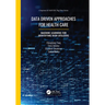 Data Driven Approaches for Healthcare: Machine Learning for Identifying High Utilizers