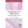 Embodiment and Legal Theory: Law in Fifty Shades of Grey