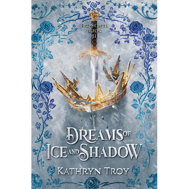 Dreams of Ice and Shadow