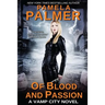 Of Blood and Passion: A Vamp City novel