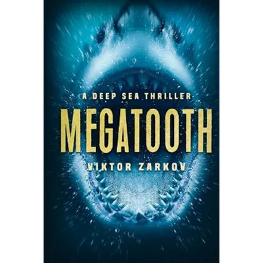Megatooth: A Deep Sea Thriller