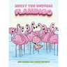 Molly the Unusual Flamingo