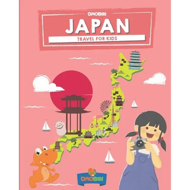 Japan: Travel for kids: The fun way to discover Japan