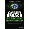 Cyber Breach Response That Actually Works: Organizational Approach to Managing Residual Risk