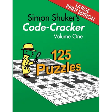 Simon Shuker's Code-Cracker, Volume One (Large Print Edition)