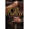 Dark Blade Forged