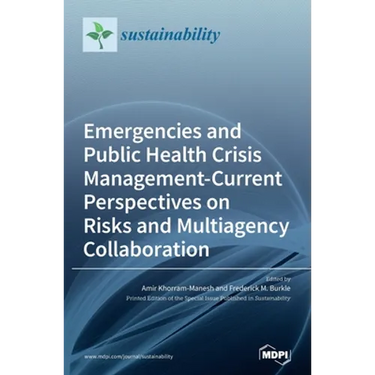 Emergencies and Public Health Crisis Management- Current Perspectives on Risks and Multiagency Collaboration