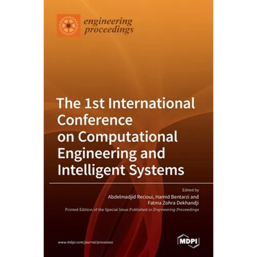 The 1st International Conference on Computational Engineering and Intelligent Systems