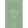 Moriviví: To Have Died yet Lived