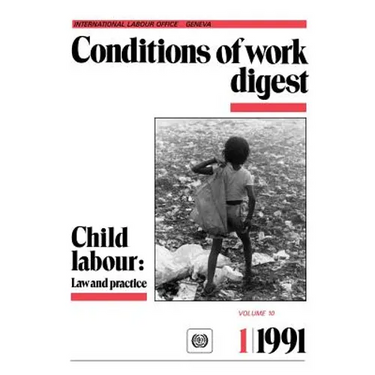Child labour: Law practice (Conditions of work digest 1/91)