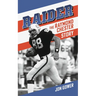 Raider: The Raymond Chester Story
