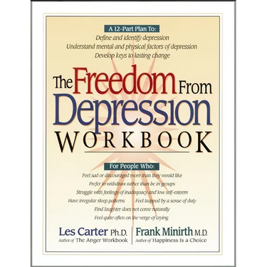 The Freedom from Depression Workbook