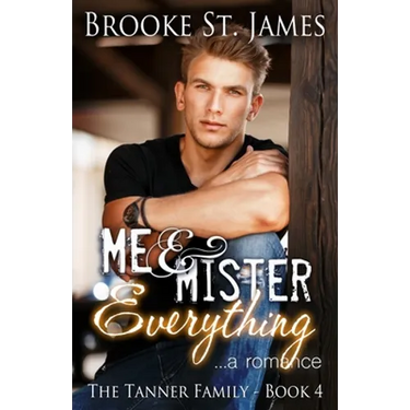 Me & Mister Everything: A Romance