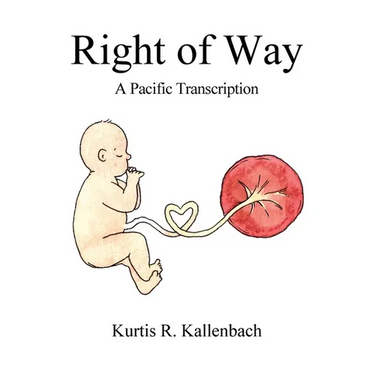 Right of Way: A Pacific Transcription