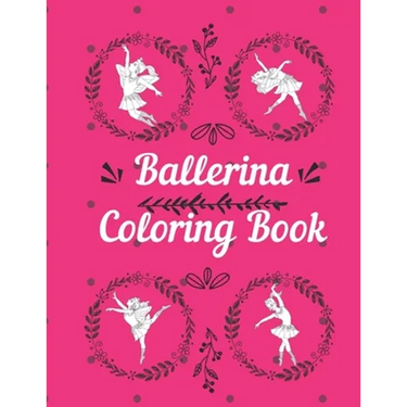 Ballerina Coloring Book: Coloring pages for little girls 2-8 years toddlers with Ballet dancing pictures and mandala border frames