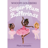 Sugar Plum Ballerinas: Plum Fantastic