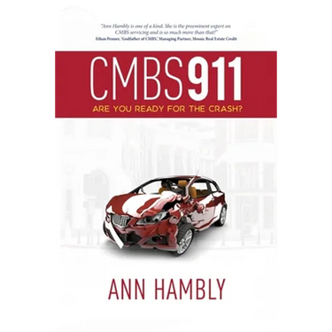 Cmbs 911: Are You Ready for the Crash?