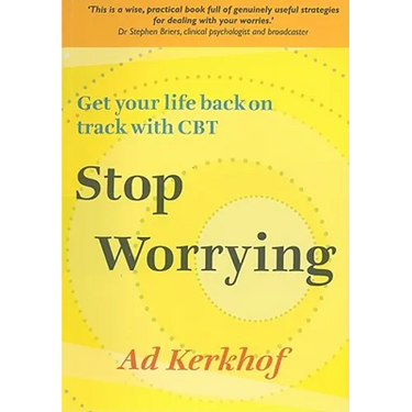 Stop Worrying: Get Your Life Back on Track with CBT
