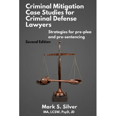Criminal Mitigation Case Studies