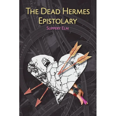 The Dead Hermes Epistolary