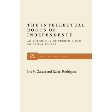 The Intellectual Roots of Independence